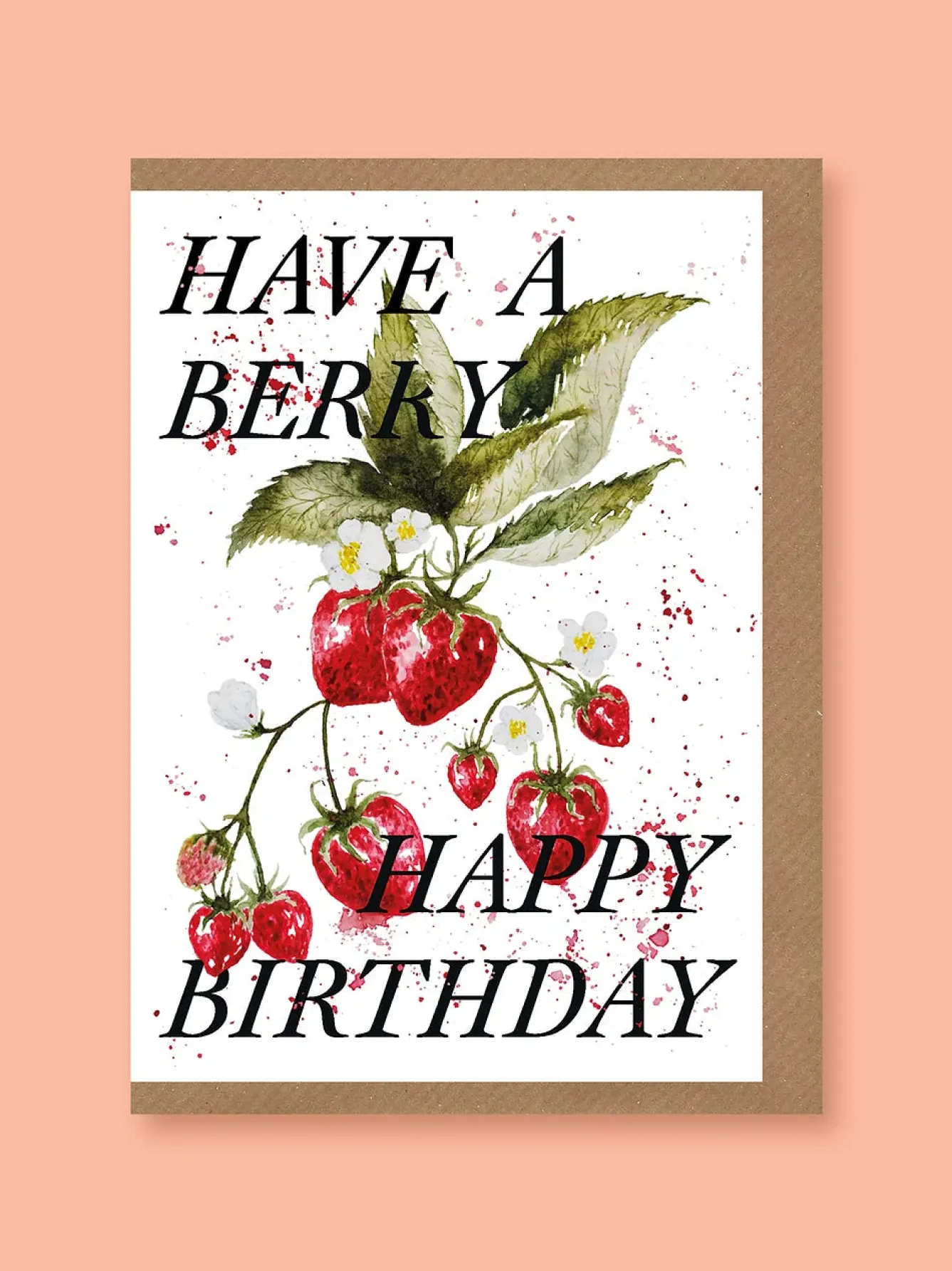 Studio Frewb. Have a Berry Happy Birthday Greetings Card- Greeting Cards