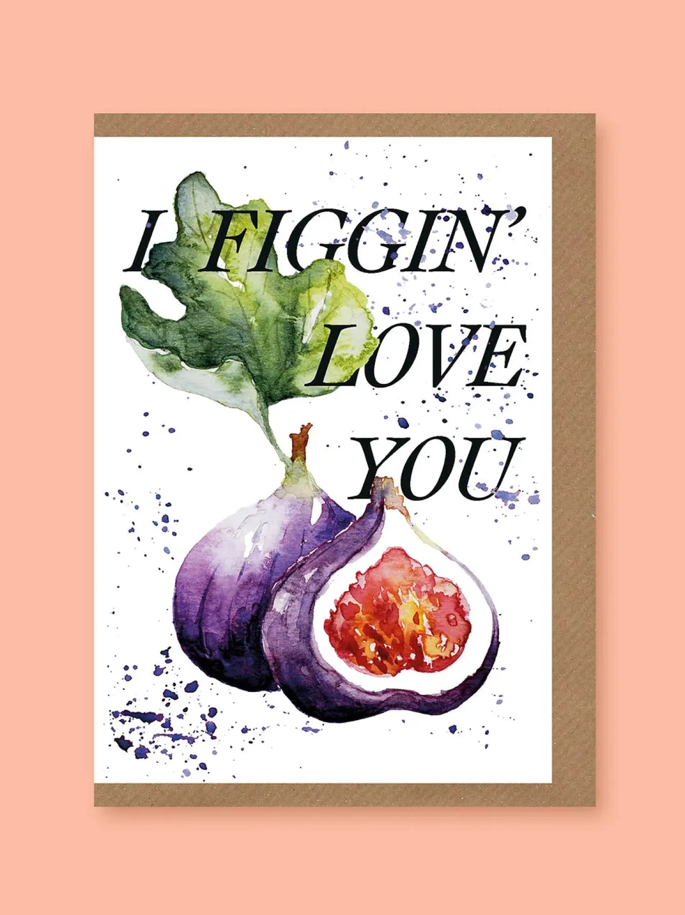 Studio Frewb. I Figgin' Love You Greetings Card- Valentine's Day|Greeting Cards
