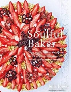 Cook Books Julie Jones Soulful Baker- Books