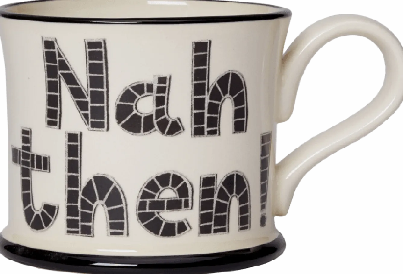 Moorland Pottery Nah Then Mug by- Whimsical|Places