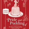 Books Pride & Pudding - The History of British Puddings Savory & Sweet- Books