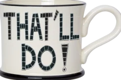 Moorland Pottery That'll Do Mug by- Whimsical|Places