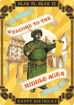 The Art File Welcome to the Middle Ages Greeting Card- Greeting Cards