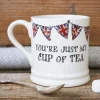 Sweet William You're Just My Cup of Tea Mug- Great Britain