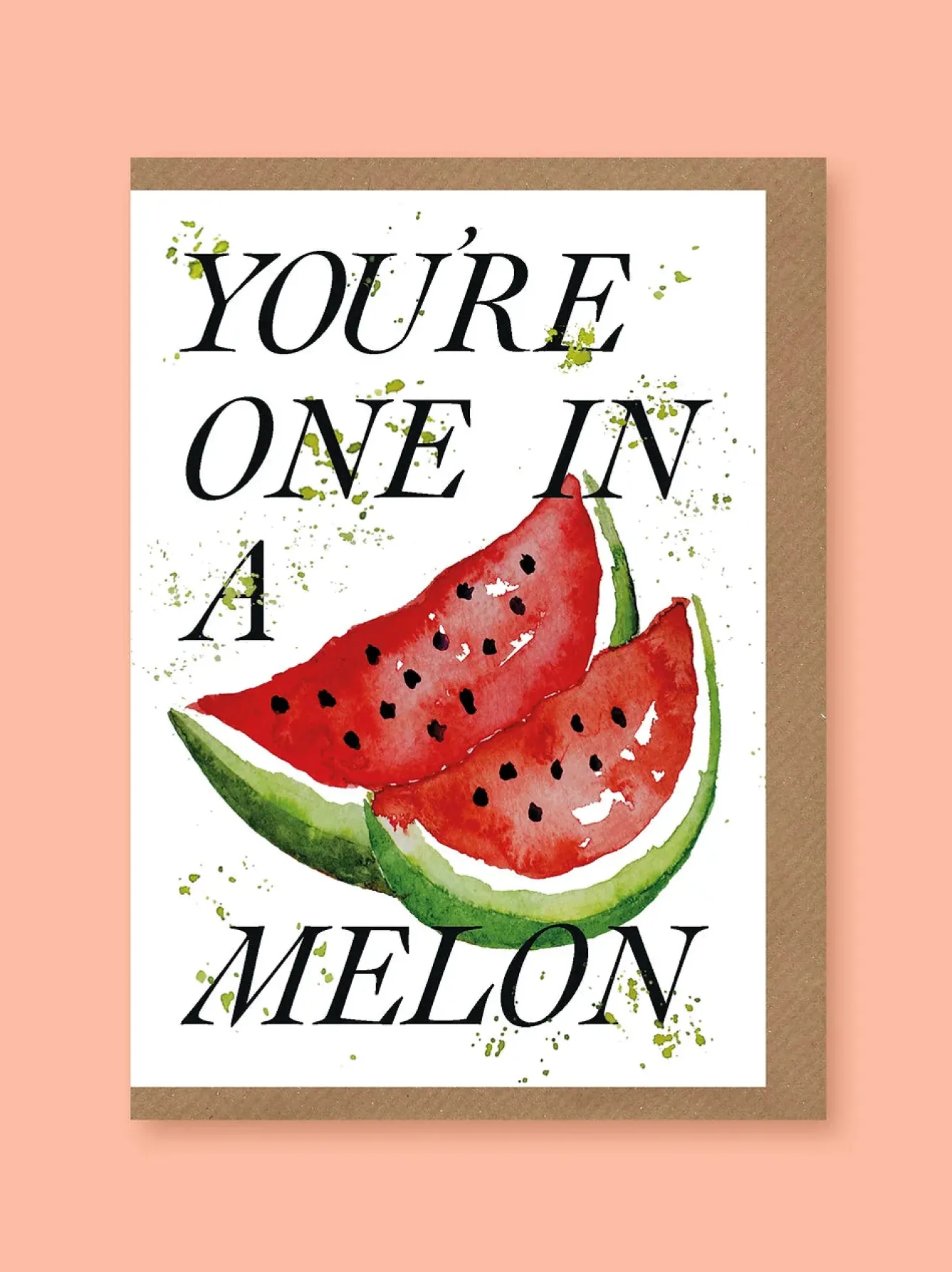 Studio Frewb. You're one in a Melon Greetings Card- Valentine's Day|Greeting Cards