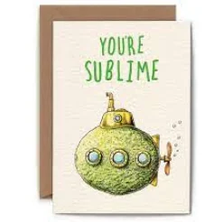 Bewilderbeest You're Sublime Greetings Card- Greeting Cards